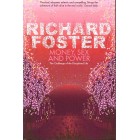 Money, Sex And Power by Richard Foster